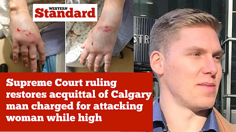 Supreme Court ruling restores acquittal of Calgary man charged for attacking woman while high