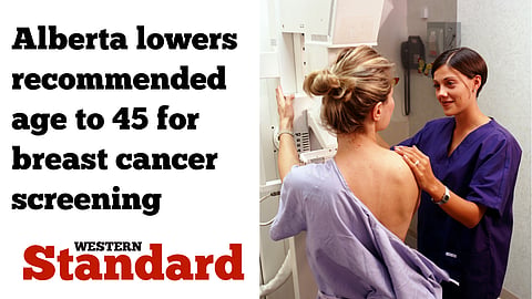 Alberta lowers recommended age to 45 for breast cancer screening