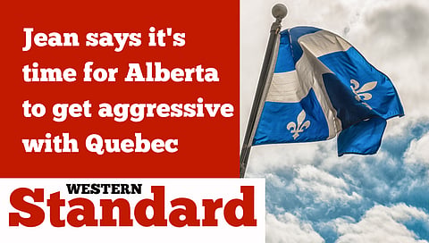 Jean says it's time for Alberta to get aggressive with Quebec