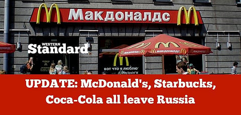 UPDATE: McDonald’s, Starbucks, Coca-Cola all leave Russia