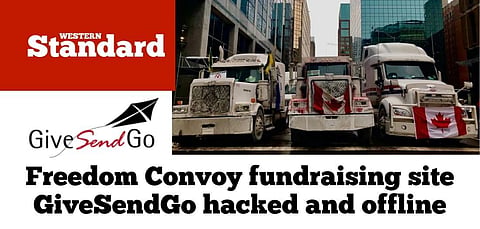 Freedom Convoy fundraising site GiveSendGo hacked and offline