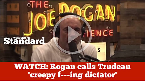 WATCH: Rogan calls Trudeau 'creepy f---ing dictator'