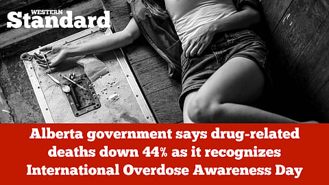 Alberta government says drug-related deaths down 44% as it recognizes International Overdose Awareness Day