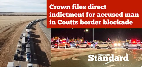 Crown files direct indictment for accused man in Coutts border blockade