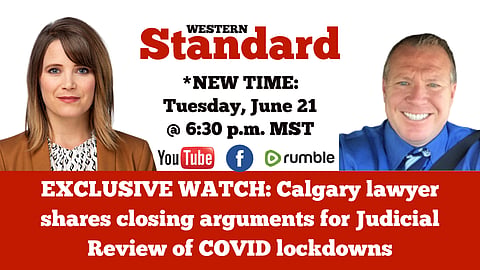 EXCLUSIVE WATCH: Calgary lawyer shares closing arguments for Judicial Review of COVID lockdowns