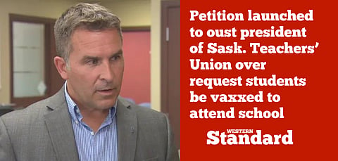 Petition launched to oust president of Sask teachers’ union over request students be vaxxed to attend school