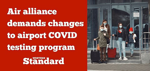 Air alliance demands changes to airport COVID testing program