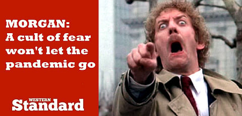 MORGAN: A cult of fear won’t let the pandemic go