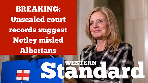Unsealed court records suggest Notley misled Albertans