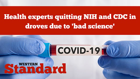 Health experts quitting NIH and CDC in droves due to 'bad science'