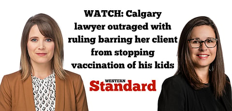 Calgary lawyer outraged with ruling barring her client from stopping vaccination of his kids
