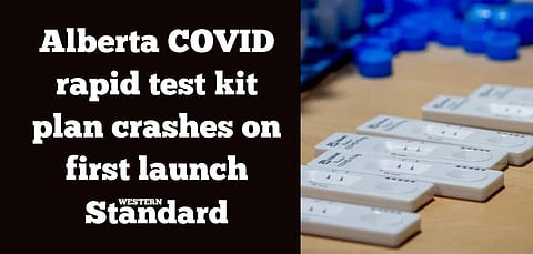 Alberta COVID rapid test kit plan crashes on first launch