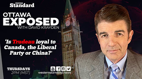 OE: Is Trudeau loyal to Canada, the Liberal Party or China?