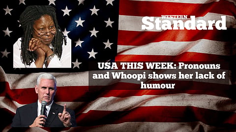 USA THIS WEEK: Pronouns and Whoopi shows her lack of humour