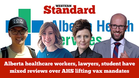 Alberta healthcare workers, lawyers, student have mixed reviews over AHS lifting vax mandates