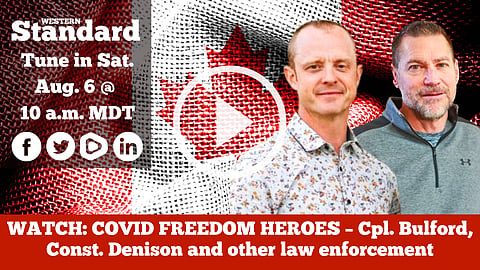 COVID FREEDOM HEROES - Cpl. Bulford, Const. Denison and other law enforcement