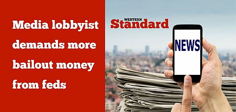 Media lobbyist demands more bailout money from feds