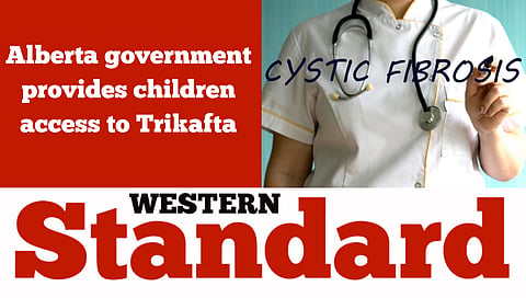 Alberta government provides children access to Trikafta
