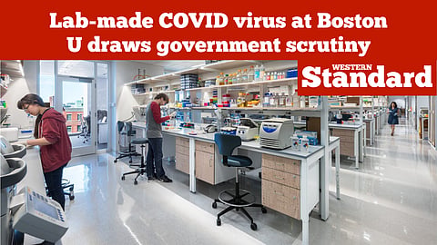 Lab-made COVID virus at Boston U draws government scrutiny