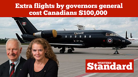 Flights to homes of governors general cost Canadians $100,000