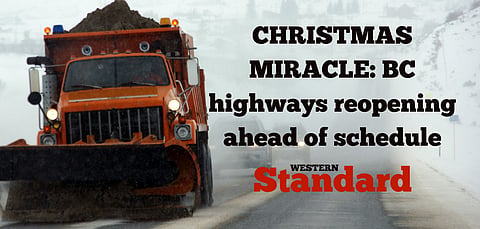 CHRISTMAS MIRACLE: BC highways reopening ahead of schedule