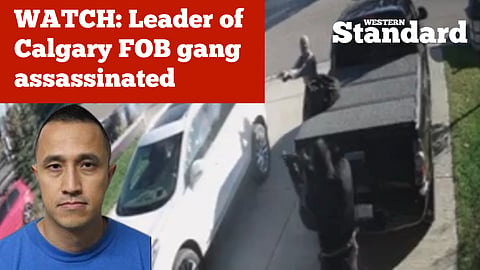 WATCH: Leader of Calgary FOB gang assassinated