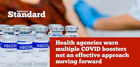 Health agencies warn multiple COVID boosters not an effective approach moving forward