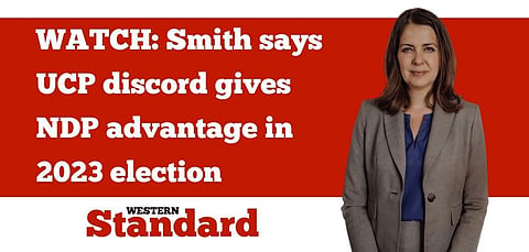 WATCH: Smith says UCP discord gives NDP advantage in 2023 election