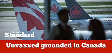 Unvaxxed grounded in Canada