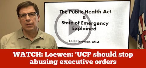 WATCH: Loewen: UCP should stop abusing executive orders