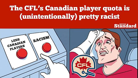 WS Poll: Should the CFL remove its Canadian players quota?