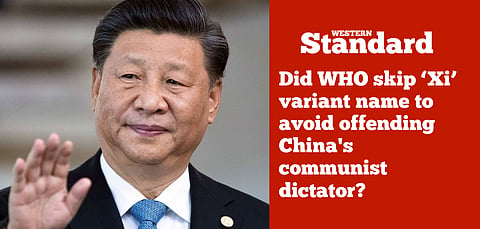 Did WHO skip ‘Xi’ variant name to avoid offending China’s communist dictator?