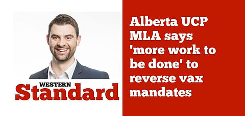 Alberta UCP MLA says ‘more work to be done’ to reverse vax mandates